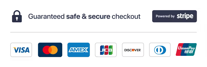 Guaranteed safe checkout — Visa, Mastercard, American Express, Discover, secured by Stripe